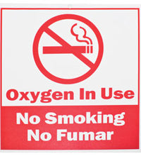 "No Smoking, Oxygen in Use" Sign, 7-1/2" Square, 100/PK